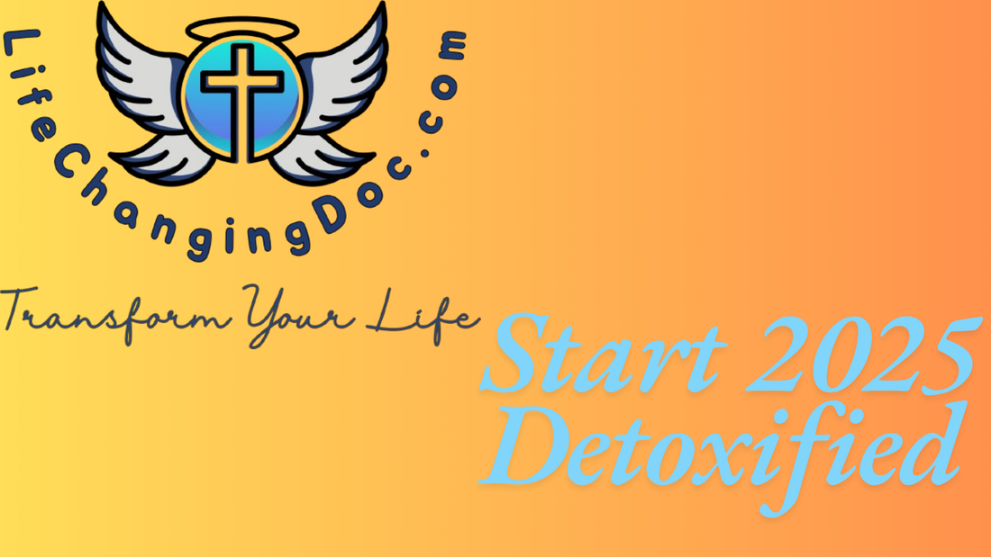 Start 2025 Renewed: Transform Your Health with Dr. Bunsic’s Detox Regimen